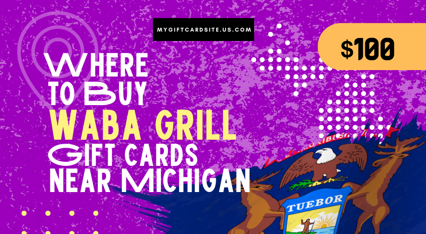 Where To Buy WaBa Grill Gift Cards Near Michigan