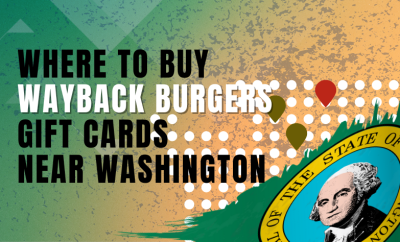 Where To Buy Wayback Burgers Gift Cards Near Washington
