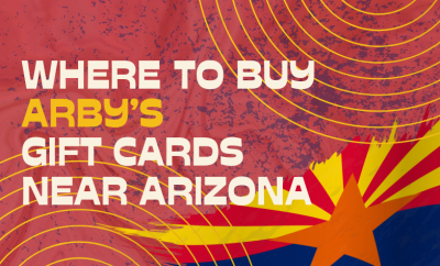 Where To buy Arby’s Gift cards Near Arizona