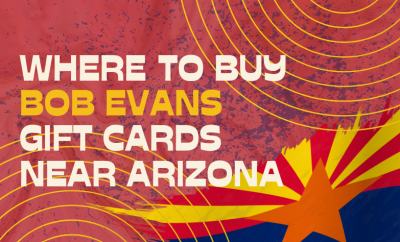 Where To buy Bob Evans Gift cards Near Arizona