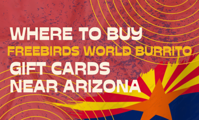 Where To buy Freebirds World Burrito Gift cards Near Arizona