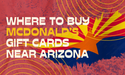 Where To buy McDonald’s Gift cards Near Arizona