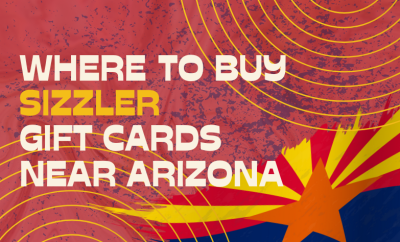 Where To buy Sizzler Gift cards Near Arizona