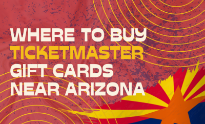 Where To buy Ticketmaster Gift cards Near Arizona