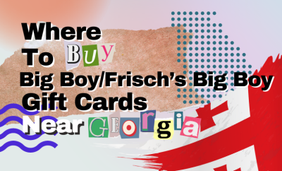 where to buy Big BoyFrisch’s Big Boy gift cards near Georgia