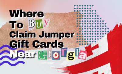 where to buy Claim Jumper gift cards near Georgia