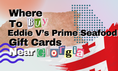 where to buy Eddie V’s Prime Seafood gift cards near Georgia