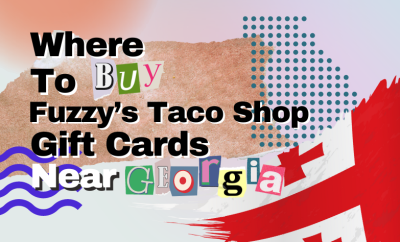 where to buy Fuzzy’s Taco Shop gift cards near Georgia