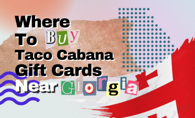 where to buy Taco Cabana gift cards near Georgia