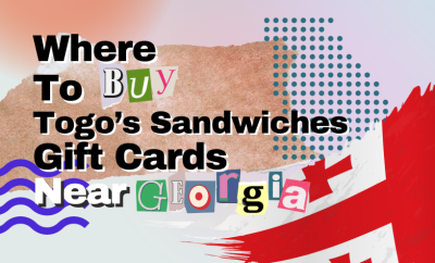 where to buy Togo’s Sandwiches gift cards near Georgia